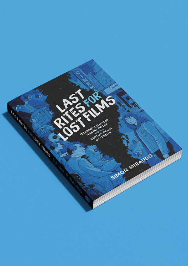 Last Rites for Lost Films: eBook